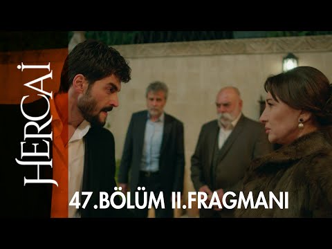 Hercai 47. Bölüm 2. Fragmanı                                                                                                                                                                                                                              