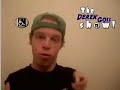 The Derek Goss Show and goofing around