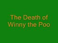 The Death of Winny the Pooh