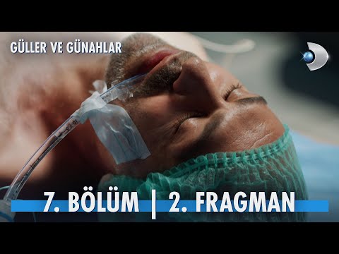 Güller ve Günahlar 7. Bölüm 2. Fragmanı                                                                                                                                                                                                                   