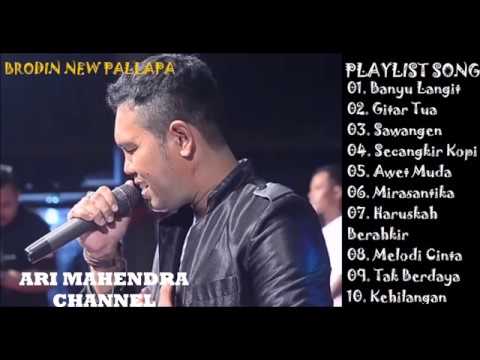 BRODIN FULL ALBUM TERBARU & TERBAIK 2019 " NEW PALLAPA "