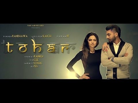 Tohar - Pinder Randhawa | Panj-aab Records | Latest Punjabi Song 2014 | Full HD