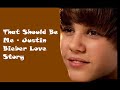 That Should Be Me - Justin Bieber Love Story Chapter 47