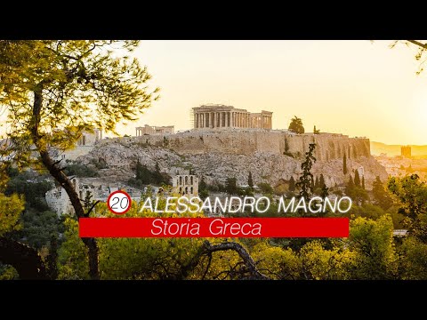 Storia Greca: Alessandro Magno | Vita, Conquiste e Leggenda (Sub Ita | En)