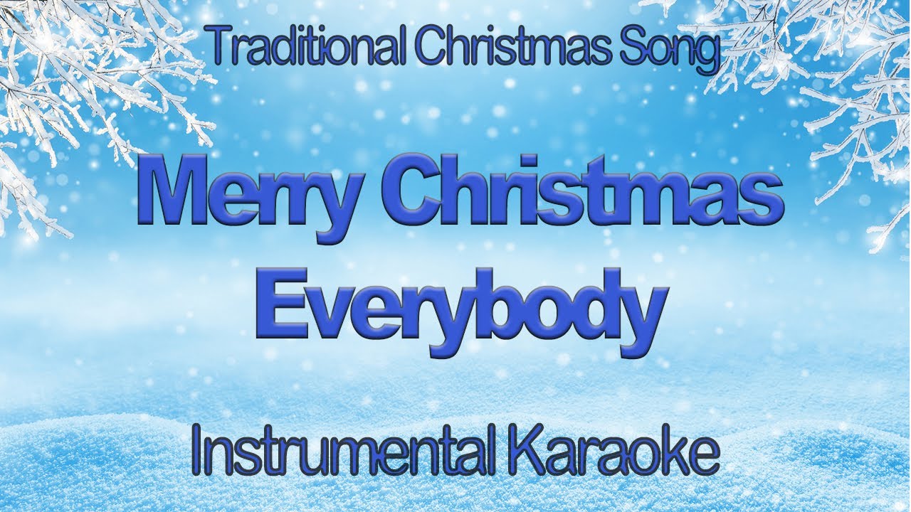 Merry Christmas Everybody - Slade Karaoke Instrumental  with Lyrics