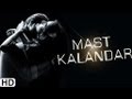 Dama Dam Mast Kalandar mp4 Video
