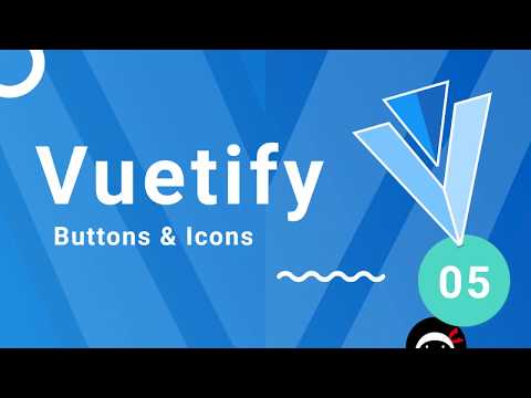 Vuetify Tutorial #5 - Button & Icons