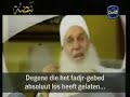 Salaat Al-Fajr (NL-ondertiteld) Salaat Al-Fajr (NL-ondertiteld)