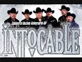 Intocable