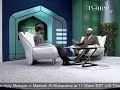 Episode 11:Ramadhaan-A Date With Dr.Zakir Naik