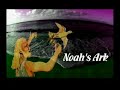 Noah's Ark - Children's Bible Stories Noah's Ark - Children's Bible Stories