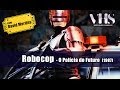 ver trabalho RoboCop - O Polícia do Futuro