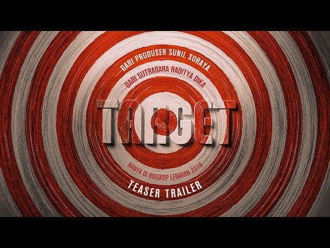 Download Video TEASER FILM TARGET (di bioskop 2018) Download Video TEASER FILM TARGET (di bioskop 2018)