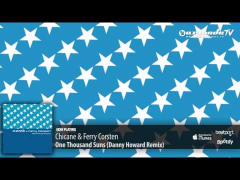 Chicane & Ferry Corsten - One Thousand Suns (Danny Howard Remix)