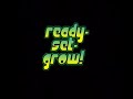 ready set grow part 1of 7 updated