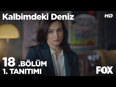 Kalbimdeki Deniz 18. Bölüm 1. Fragmanı                                                                                                                                                                                                                    