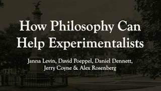 How Philosophy Can Help Experimentalists : Janna Levin et al