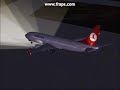 Flight Simulator 2004 Turkish Airlines Boeing 737-800 taxi and take of Iskenderun Airport Captain Pilot Erhan