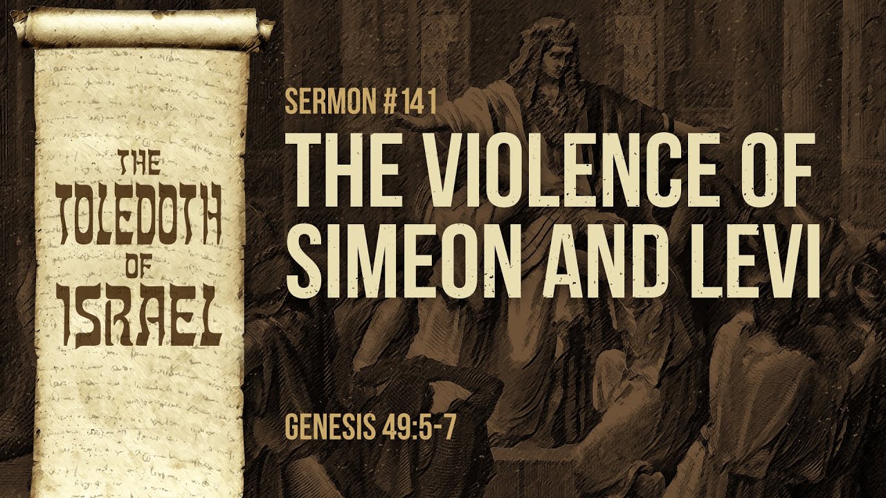 The Violence of Simeon and Levi (Genesis 49:5-7) by Ptr. Xley Miguel