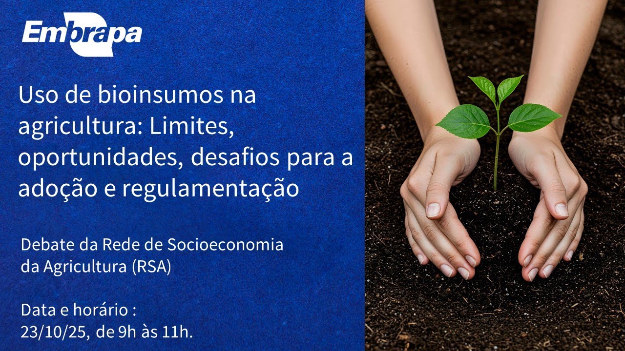 Uso de bioinsumos na agricultura: Limites, oportunidades, desafios para a adoção e regulamentação