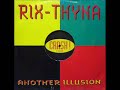 Rix-Thyna - Another Illusion
