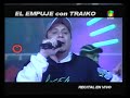 Meta guacha con traiko en pasi�n con el empuje 17-05-08
