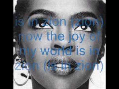 zion - Lauryn Hill To zion this is such a beautiful song hope you all like it.