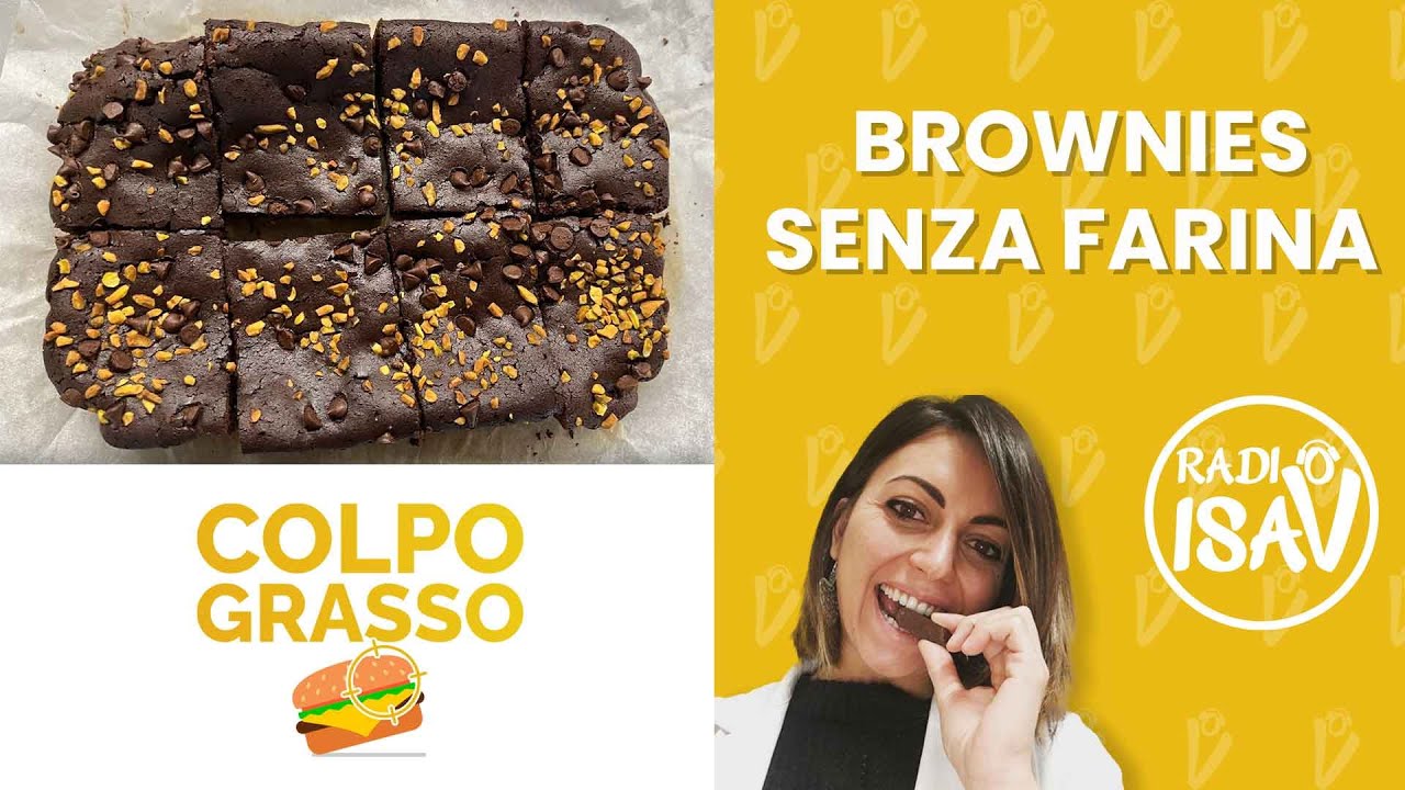 COLPO GRASSO - Dietista Silvia Di Tillio | BROWNIES SENZA FARINA