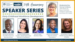 VPP+Raise DC 20th Anniversary Speaker Series Virtual Panel: Early Childhood Workforce Development
