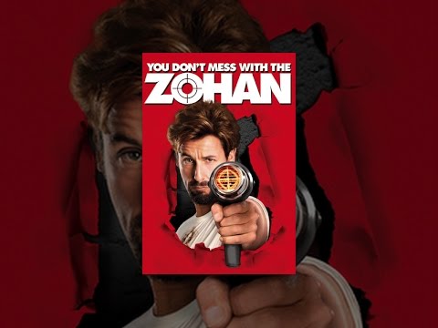 You Don't Mess With The Zohan