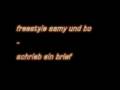 samy freestyle tape mit bo - schrieb ein brief