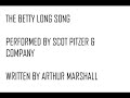 Scot Pitzer & Company - The Betty Long Song