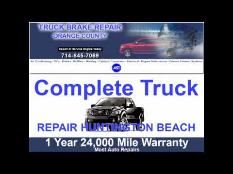 Truck: 714-845-7069 ~ truck brake repair Orange County