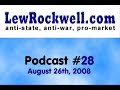 LewRockwell.com Podcast #28 - What is Neoconservatism? LewRockwell.com Podcast #28 - What is Neoconservatism?