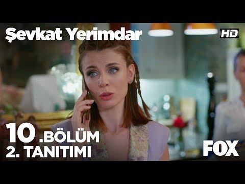 Şevkat Yerimdar 10. Bölüm 2. Fragmanı                                                                                                                                                                                                                     