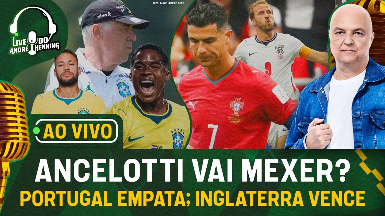 Ao Vivo: Ancelotti Testa Mudanças; Neymar Fora Contra O Haiti; Portugal De Cr7 Empata; Show Do Kane!
