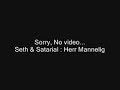 Seth & Satarial : Herr Mannelig Seth & Satarial : Herr Mannelig