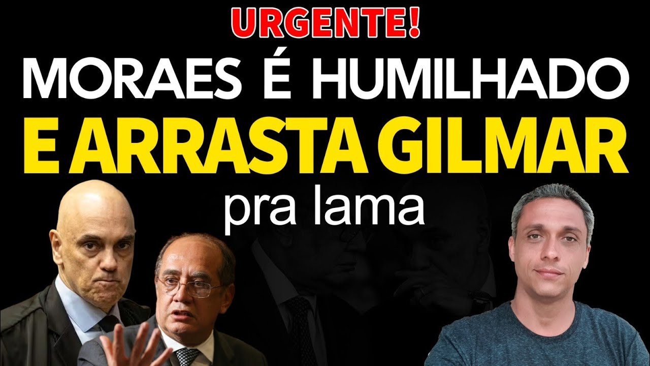 URGENTE - Moraes sofre mais uma grande DERROTA e puxa Gilmar mendes para a lama