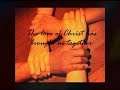 ubi caritas  live in charity 