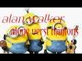 Alan walker -alone versi minions