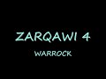 ZARQAWI 4 WARROCK SCORES