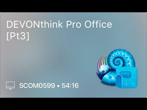 SCOM0599 - DEVONthink Pro Office [Pt 3] - Preview