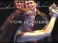 vox lumiere est une performance 