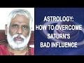 Over Coming Saturn's Bad Influence