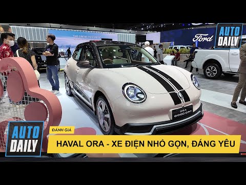 Haval Ora - Xe điện đi phố nhỏ xinh, về Việt Nam giá dưới 600 triệu sẽ bán được? |Autodaily.vn|