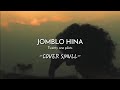 Smvll Jomblo-hina Lirik