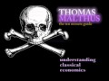 MALTHUS AND POPULATION : TEN MINUTE GUIDE