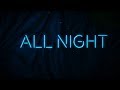 Steve Aoki feat. Lauren Jauregui - All Night tekst piosenki