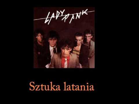 Lady Pank - Sztuka latania