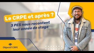 Le CRPE et après ? 3 PES nous racontent leur année de stage en 2021